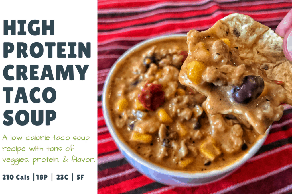 High Protein Creamy Taco Soup Recipe Mason Woodruff 0129