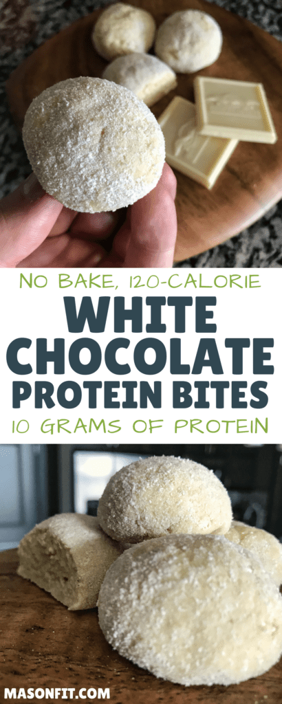 An easy to make white chocolate high protein no bake protein bites recipe with 10 grams of protein and 120 calories per serving. With a prep time of 5 minutes or less, this healthy snack should be a new addition to your snack repertoire.