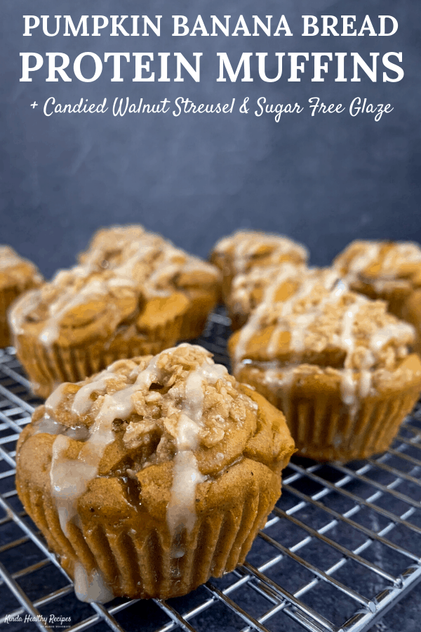 Pumpkin Banana Bread Protein Muffins with Candied Walnut Streusel