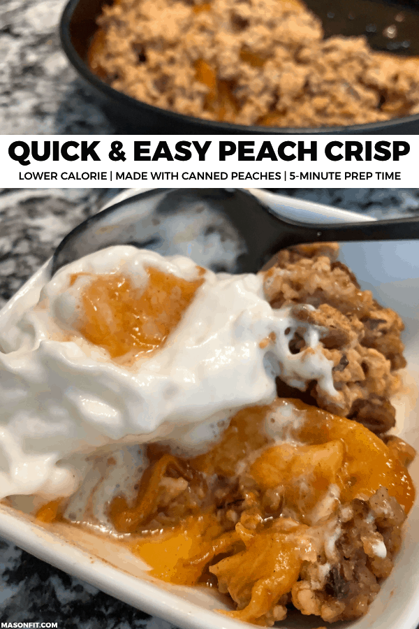 Quick and Easy Peach Crisp with Canned Peaches