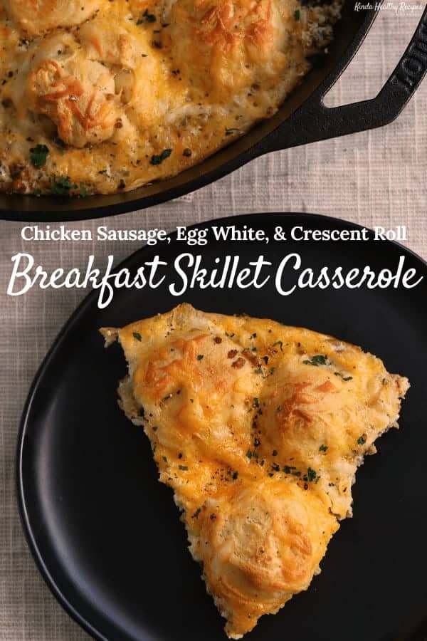 This breakfast skillet casserole combines a healthier chicken breakfast sausage with egg whites, cheddar cheese, and reduced fat crescent rolls to create a delicious, lower calorie breakfast option. It’s super easy to make and is great reheated, making it perfect for breakfast meal prep! 