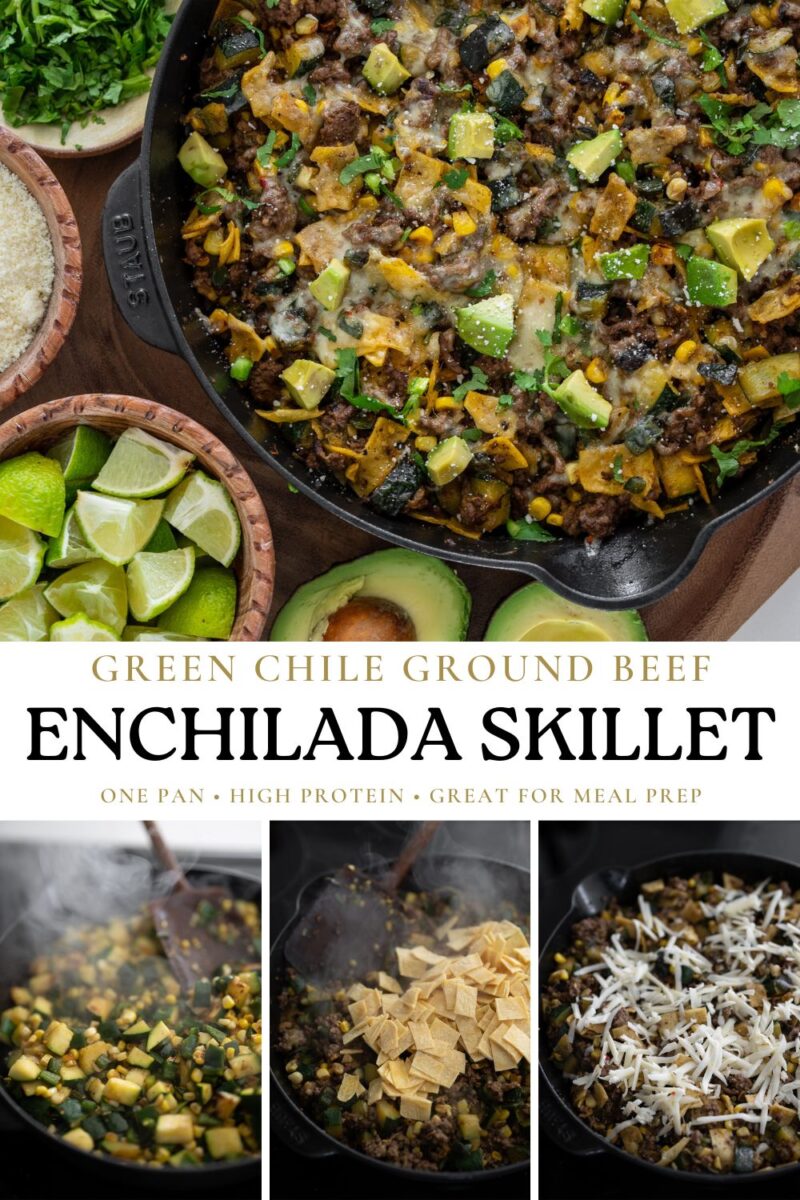 Green Chile Ground Beef Enchilada Skillet