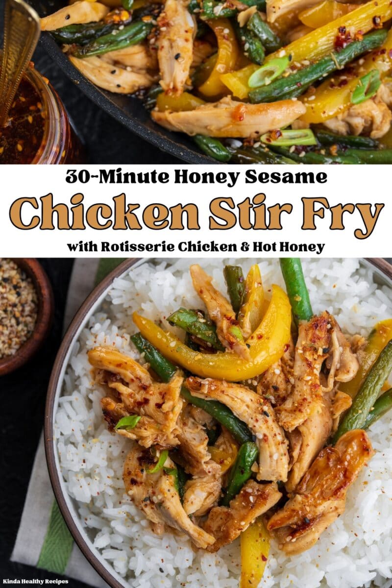 30Minute Hot Honey Sesame Rotisserie Chicken Stir Fry